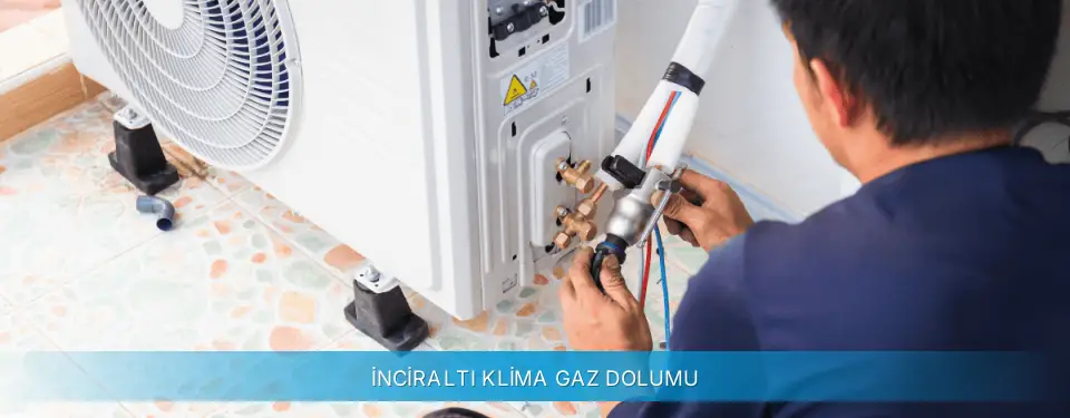 İnciraltı İlçemi Gree Klima Gaz Dolumu